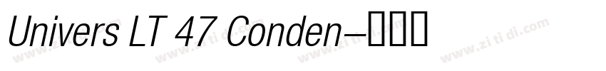Univers LT 47 Conden字体转换